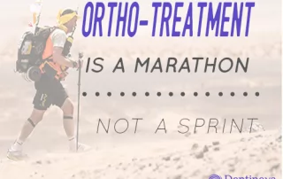 orthodontic treatment is a marathon not a sprint
