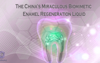 The China’s Miraculous Biomimetic Enamel Regeneration Liquid